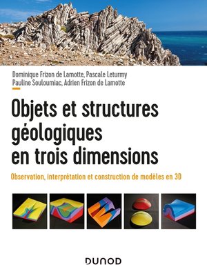 cover image of Objets et structures géologiques en trois dimensions